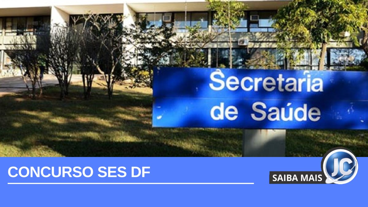 Concurso SES DF: fachada da Secretaria de Saúde
