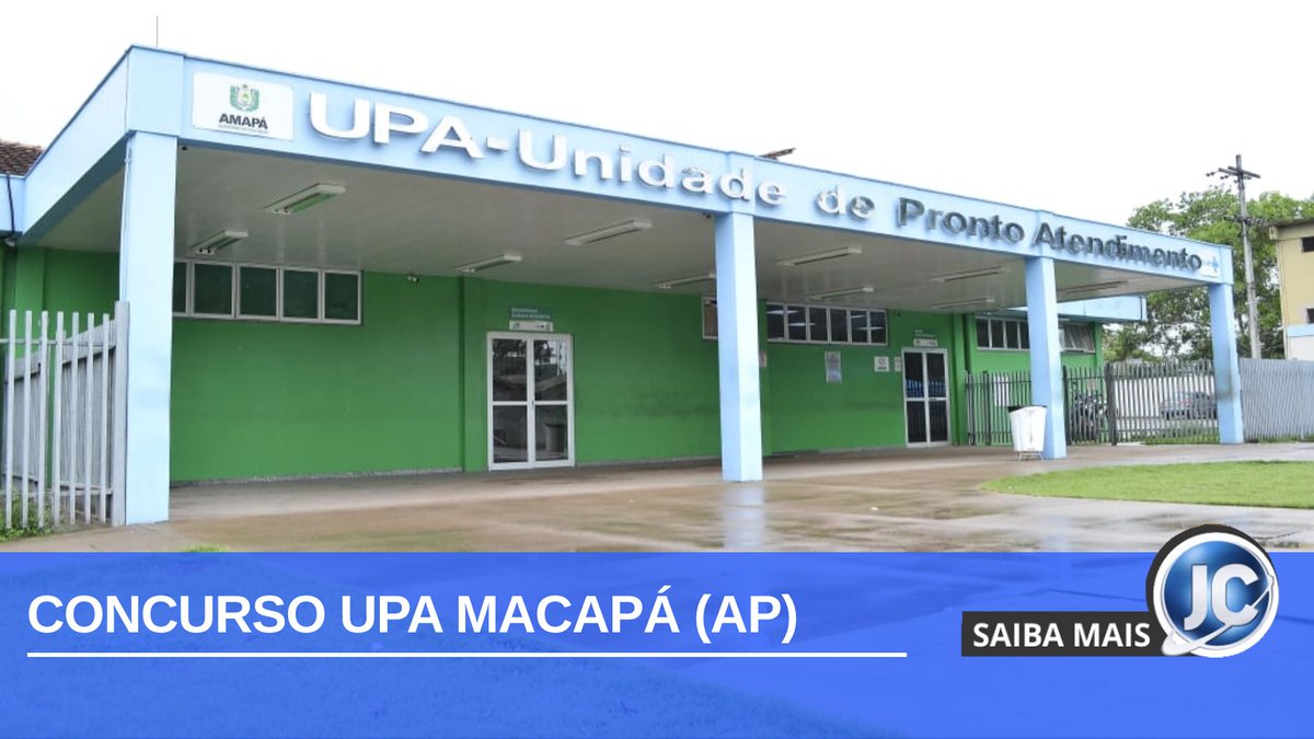 Concurso UPA Macapá AP conta com 79 vagas