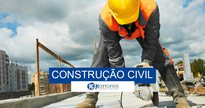 Vagas construção civil - Divulgação