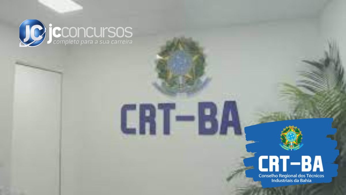 Concurso CRT BA: definidos cargos e banca para novo edital; veja