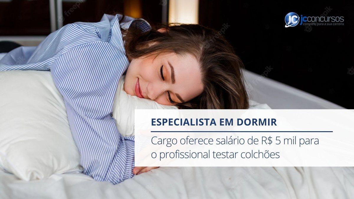 Empresa abre vaga para “especialista em dormir” com salário de R$ 5 mil. Veja se você se encaixa