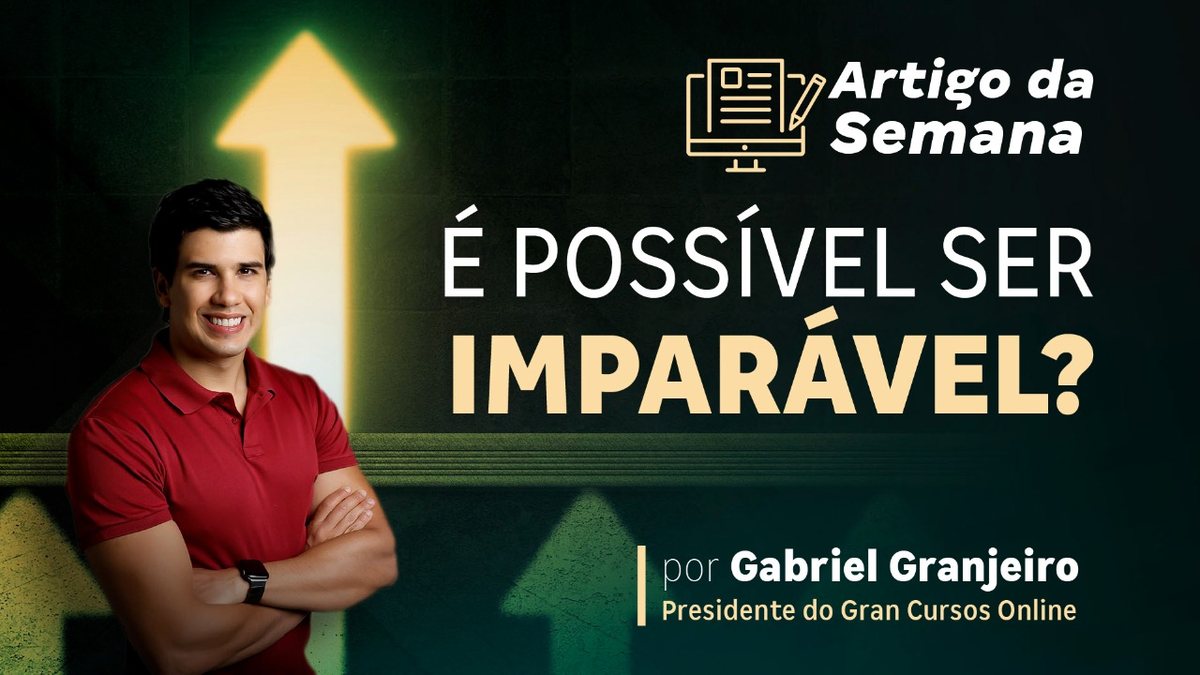 Gabriel Granjeiro: "É possível ser imparável?"