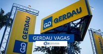 Gerdau vagas - Divulgação