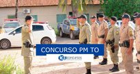 Concurso PM TO : soldados da PM TO - Divulgação