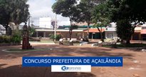 Concurso Prefeitura de Açailândia: Praça do Pioneiro - Divulgação