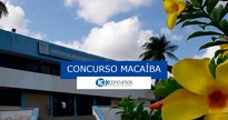 Concurso Prefeitura Macaíba: fachada do órgão - Divulgação