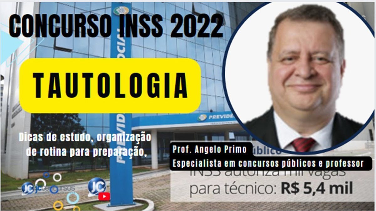 Concurso INSS 2022 - Tautologia