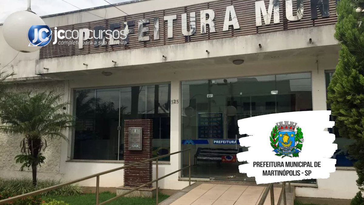 Concurso Prefeitura Martinópolis SP: novo edital em breve para todos os níveis