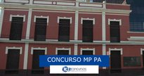 Concurso MP PA - sede do  MP PA - Divulgação