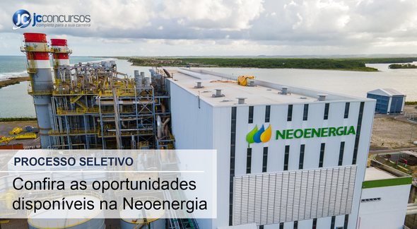 Vagas abertas na Neoenergia - Divulgação