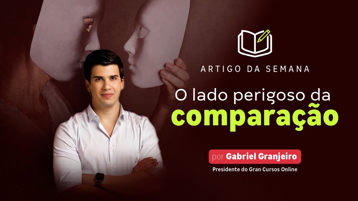 Gabriel Granjeiro: “O lado perigoso da comparação”