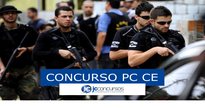 Concurso PC CE - policiais armados - Divulgação