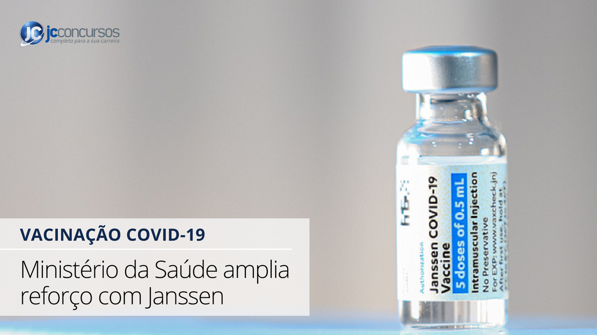 Dose de reforço da Janssen: confira quem pode tomar o imunizante