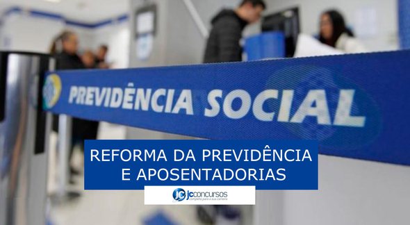 Concurso INSS: reforma da previdência e aposentadorias - Divulgação