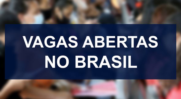 Vagas abertas no Brasil - Divulgação