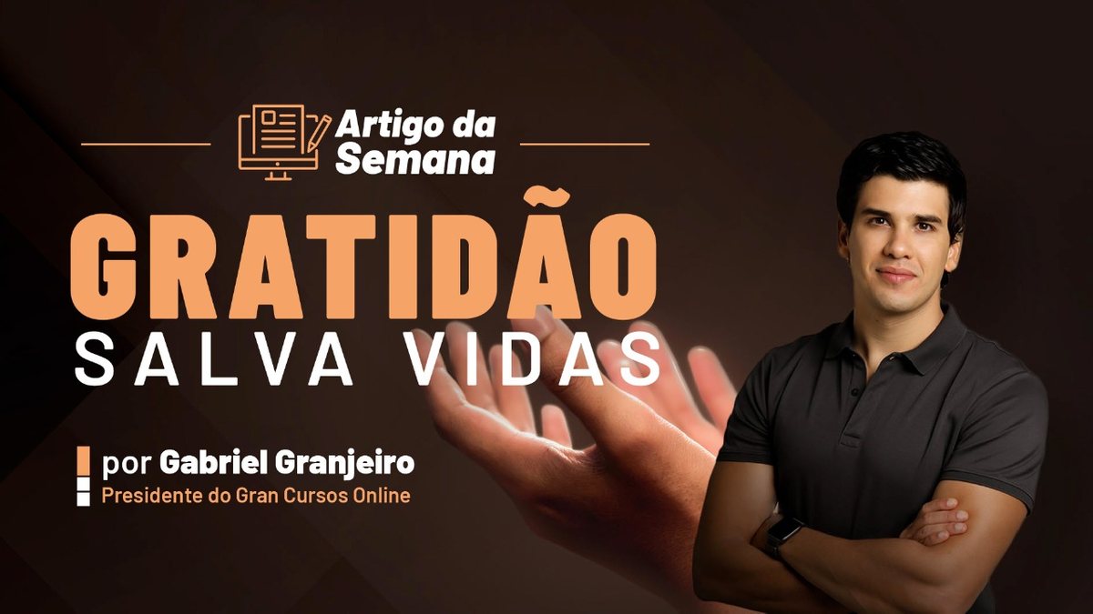 Gabriel Granjeiro: "Gratidão salva vidas"